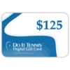 Do It Tennis Digital Gift Certificate $125 -Tecnifibre Shop doittenniscom online gift card for sale 125 1000 1000